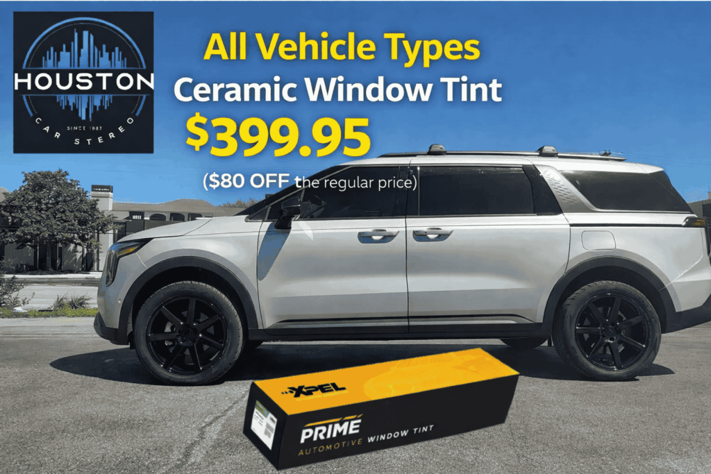 ceramic-window-tint-houston-tx-suv-xpel-tint-install-houston-car-stereo-near-me-1