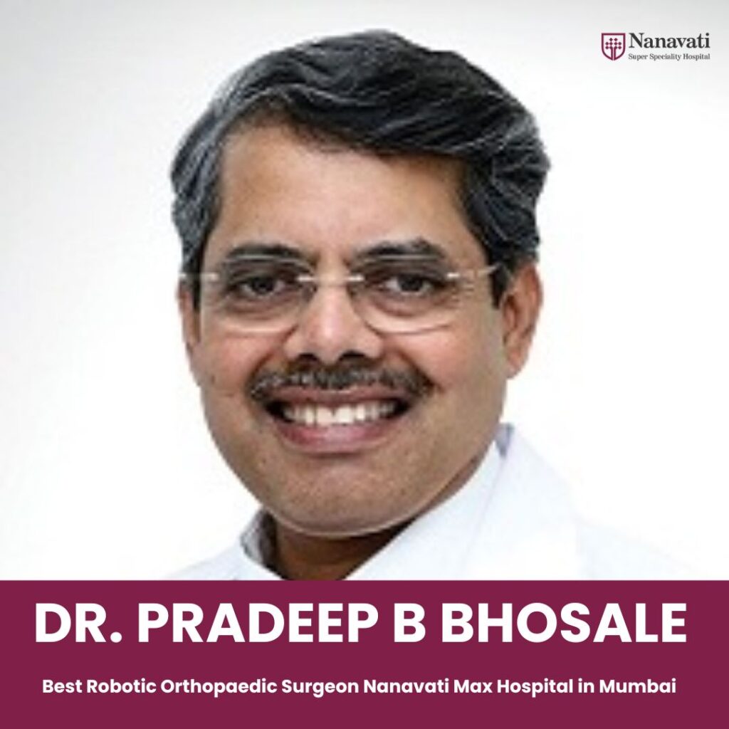 Best Orthopedic Surgeon Nanavati Hospital Mumbai